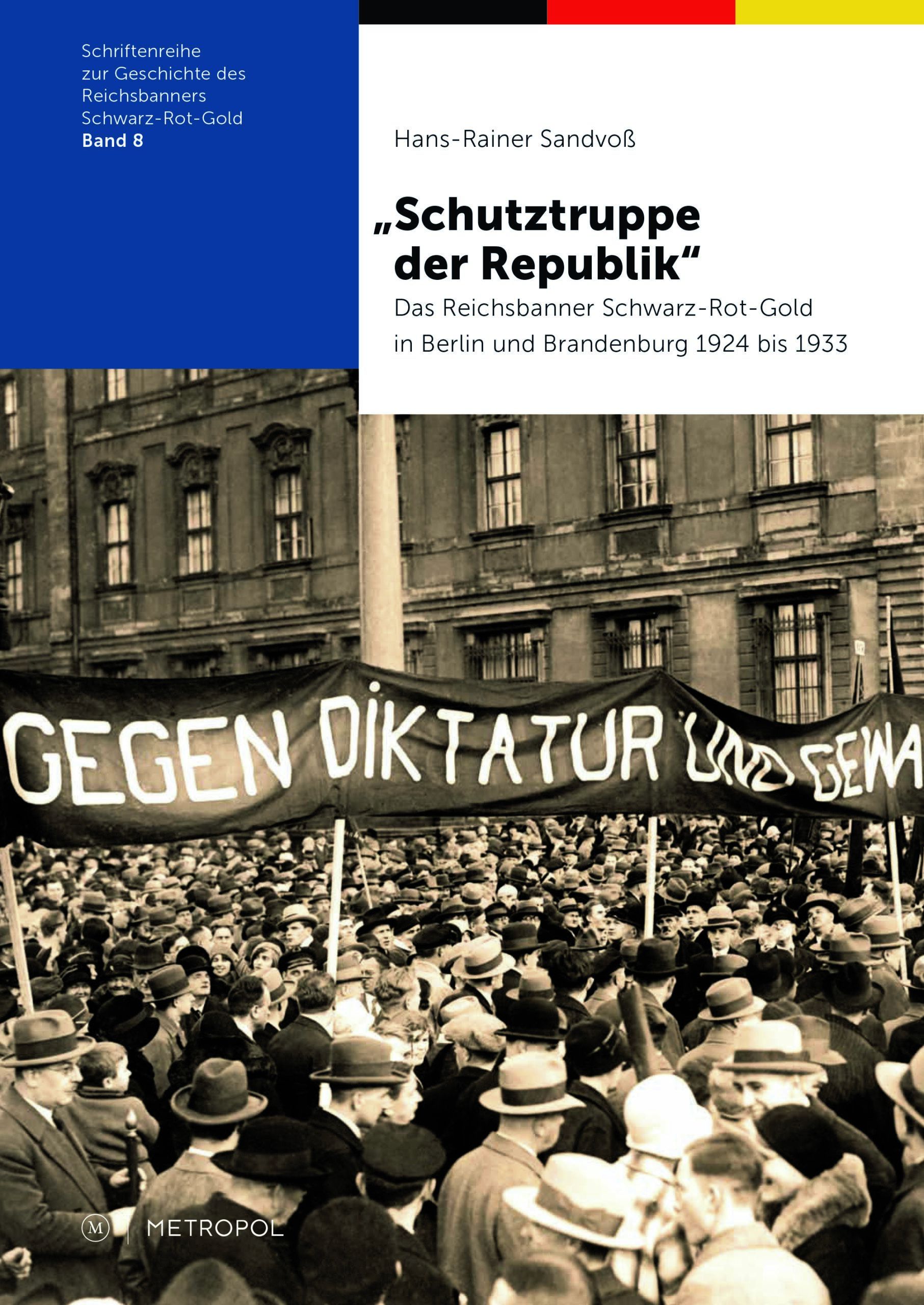 Schriftenreihe zur Geschichte des Reichsbanners Schwarz-Rot-Gold, Band 8